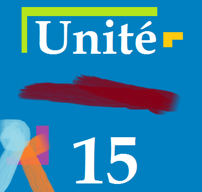 Unité 15